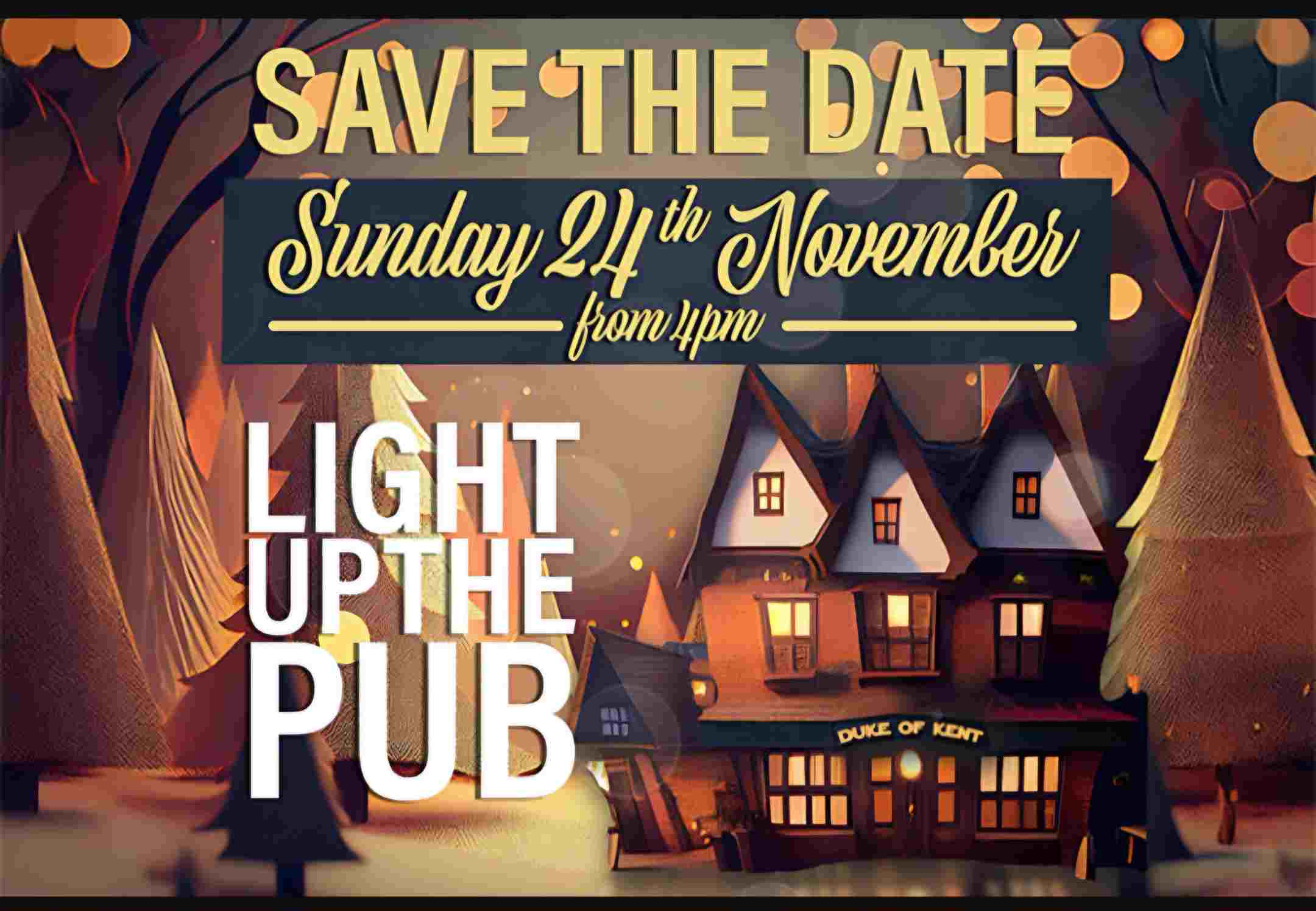 November 24th - Help us Light Up The Pub
